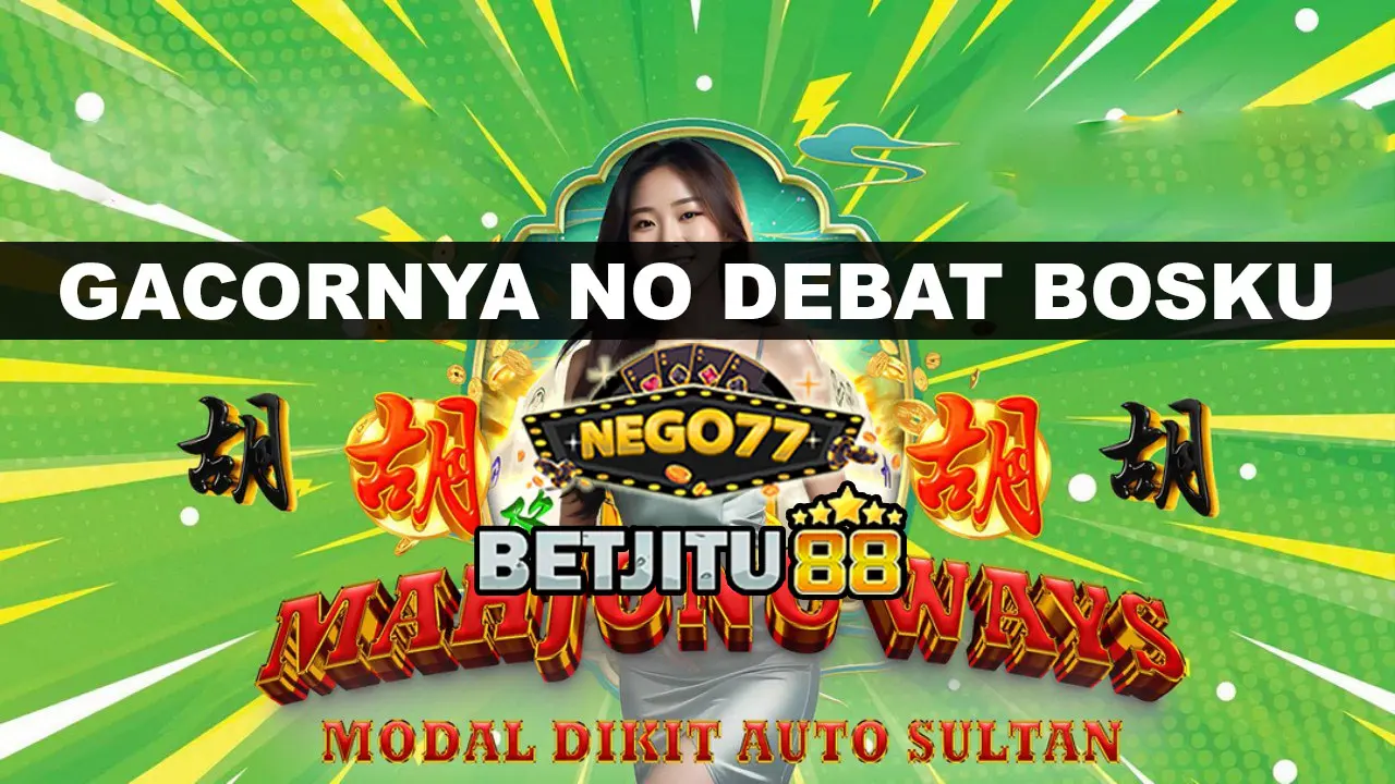 Trending! NEGO77 Rilis Pola Mahjong Ways 2, Penjual Gorengan Angkringan Deposit Rp25.670 Dapat Maxwin Rp292.780.000, Peluang Menang Kini Terbuka Lebar!